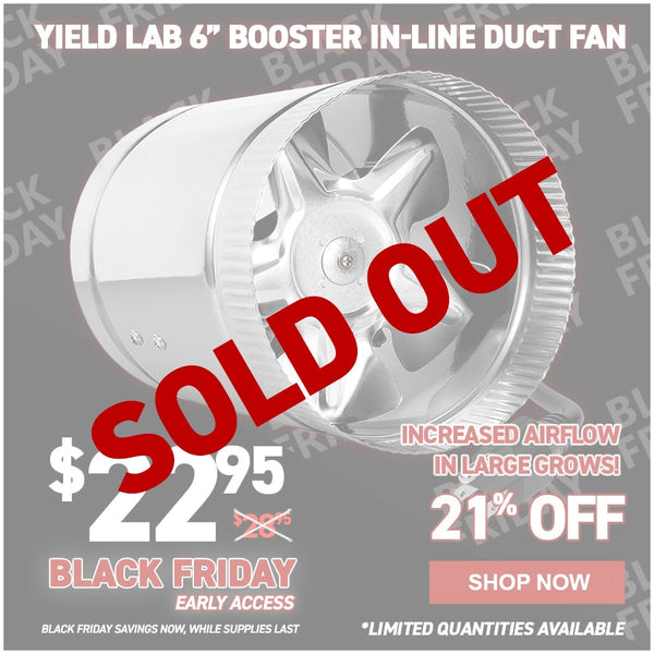 Yield Lab 6” Booster In-Line Duct Fan