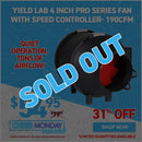 Yield Lab 4 Inch Pro Series Fan with Speed Controller- 190CFM