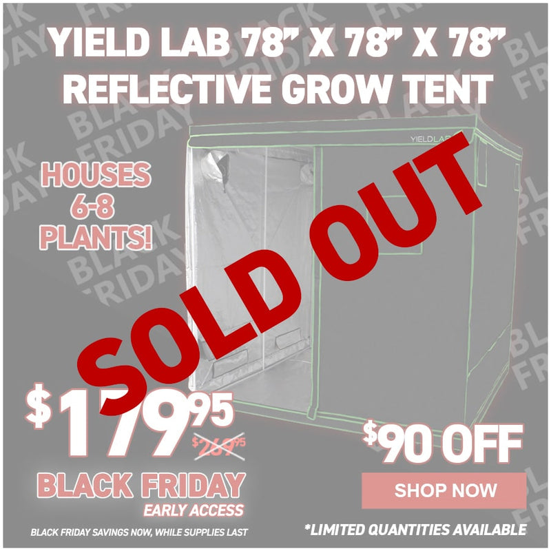 Yield Lab 78” x 78” x 78” Reflective Grow Tent(6.5x6.5)