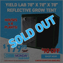 Yield Lab 78” x 78” x 78” Reflective Grow Tent(6.5x6.5)