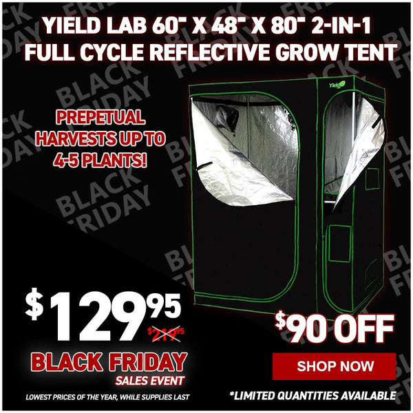 Yield Lab 60” x 48” x 80” 2-in-1 Full Cycle Reflective Grow Tent (5x4)