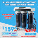 NU Aqua Reef Series 4 Stage 75GPD RODI Reverse Osmosis System