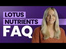 Horticulture Grow Nutrients Lotus FAQ Video